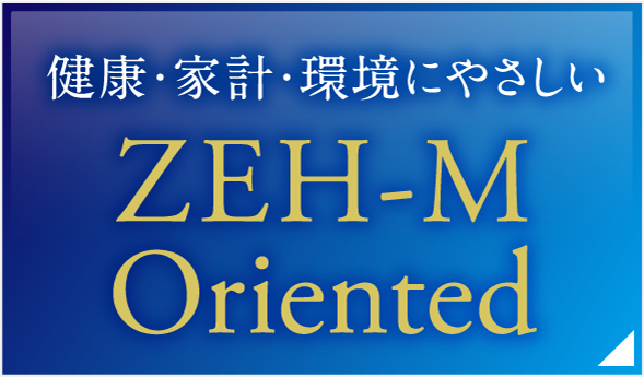 ZEH-M Oriented